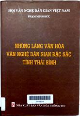 Những làng văn hóa văn nghệ dân gian đặc sắc tỉnh Thái Bình