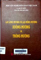 Lai Lông Mương và Lai Mổng Mương _xuống mường và trông mường