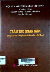Trăn trở ngàn năm (Huyền thoại-truyền thuyết Đinh Lê ở Hà Nam)