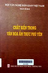 Chất biển trong văn hóa ẩm thực Phú Yên