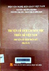 Truyện cổ tích các dân tộc thiểu số Việt Nam (cổ tích thần kỳ) quyển 3