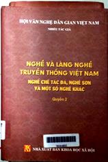 Làng nghề và làng nghề truyền thống Việt Nam quyển 2: nghề chế tác đá, nghề sơn và một số nghề khác