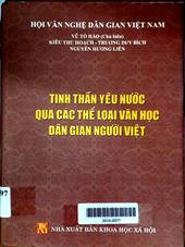 Tinh thần yêu nước qua các thể loại văn học dân gian người Việt