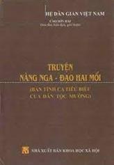 Truyện nàng Nga - Đạo hai mối (bản tình ca tiêu biểu của dân tộc Mường)