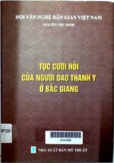 Tục cưới hỏi của người Dao Thanh y ở Bắc Giang