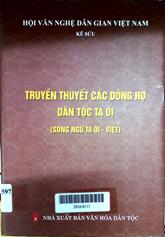 Truyền thuyết các dòng họ dân tộc Ta Ôi (Song ngữ Ta ôi - Việt)