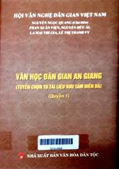 Văn học dân gian An Giang (Tuyển chọn từ tài liệu sưu tầm điền dã) - Quyển 1