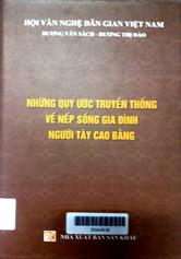 Những quy ước truyền thống về nếp sống gia đình người Tày Cao Bằng
