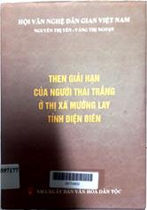 Then giải hạn của người Thái trắng ở thị xã Mường Lay, tỉnh Điện Biên