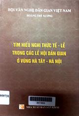 Tìm hiểu nghi thức tế - lễ trong các lễ hội dân gian ở vùng Hà tây - Hà Nội