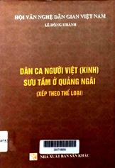 Dân ca người Việt (Kinh) sưu tầm ở Quảng Ngãi : Xếp theo thể loại
