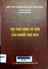 Tục thờ cúng tổ tiên của người Thái Đen