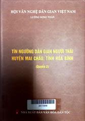 Tín ngưỡng dân gian người Thái huyện Mai Châu, tỉnh Hòa Bình quyển 2