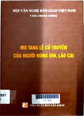 Mo tang lễ cổ truyền của người Nùng Dín, Lào Cai
