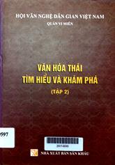 Văn hóa Thái tìm hiểu và khám phá, tập 2