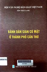 Bánh dân gian có mặt ở Thành Phố Cần Thơ