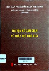 Truyện kể dân gian về thầy trò thời xưa