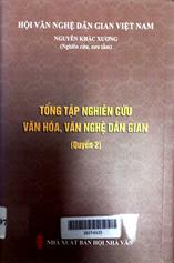 Tổng tập nghiên cứu văn hóa, văn nghệ dân gian quyển 2