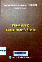 Văn hóa ẩm thực của người Dao tuyển ở Lào Cai