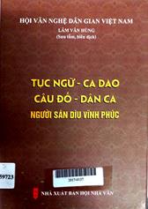 Tục ngữ - ca dao câu đố - dân ca người Sán Dìu Vĩnh Phúc