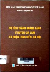 Sự tích thành hoàng làng ở huyện Gia Lâm và quân Long Biên, Hà nội