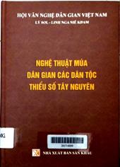 Nghệ thuật múa dân gian các dân tộc thiểu số Tây Nguyên