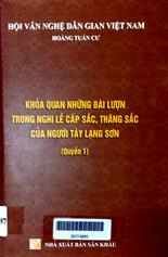 Khỏa quan những bài lượn trong nghi lễ cấp sắc, thăng sắc của người Tày Lạng Sơn quyển 1