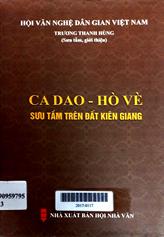 Ca dao - Hò vè sưu tầm trên đất Kiên Giang