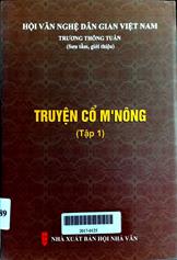Truyện cổ M'Nông tập 1