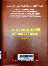 Trò diễn trong hội làng cổ truyền xứ Thanh quyển 1