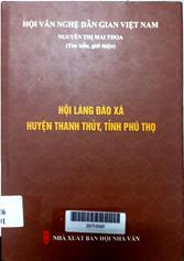 Hội làng Đào Xá huyện Thanh Thủy, tỉnh Phú Thọ