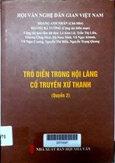 Trò diễn trong hội làng cổ truyền xứ Thanh quyển 2
