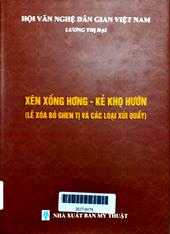 Xên xống hơng - kẻ khọ hướn (lễ xóa bỏ ghen tỵ và các loại xúi quẩy)