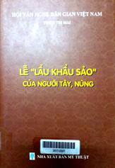 Lễ "lẩu khẩu sảo" của người Tày, Nùng