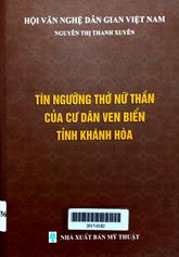 Tín ngưỡng thờ nữ thần của cư dân ven biển tỉnh Khánh Hòa