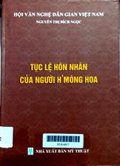 Tục lệ hôn nhân của người H' Mông hoa
