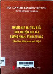 Những giá trị tiêu biểu của truyện Thơ tày Lương Nhân, Tam Mậu Ngọc