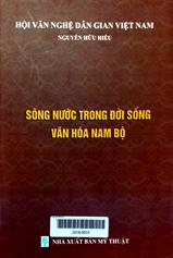 Sông nước trong đời sống văn hóa Nam Bộ