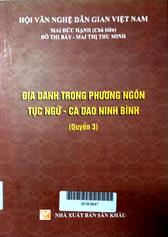Địa danh trong phương ngôn, tục ngữ ca dao Ninh Bình quyển 3