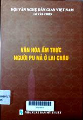Văn hóa ẩm thực người Pu Nả ở Lai Châu