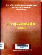 Tiếp cận văn hóa Tà Ôi