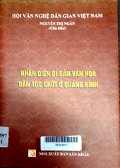 Nhận diện văn hóa dân tộc chứt ở Quảng Bình