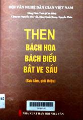 Then bách hoa bách điểu bắt ve sầu