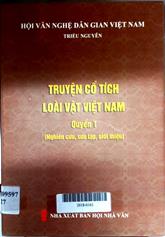 Truyện cổ tích loài vật Việt Nam quyển 1