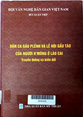 Dân ca Gầu Pleềnh và lễ hội gầu tào của người H'mông ở Lào Cai: truyền thống và biến đổi