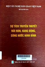 Sự tích truyền thuyết núi non, hang động, sông nước Ninh Bình