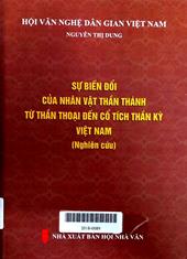 Sự biến đổi của nhân vât thần thánh từ thần thoại đến cổ tích thần kỳ Việt Nam