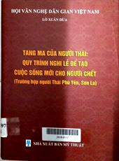 Tang ma của người Thái: quy trình nghi lễ để tạo cuộc sống mới cho người chết