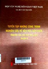 Tuyển tập những công trình nghiên cứu về văn học dân gian Quyển 2