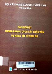 Đàn nguyệt trong phong cách hát chầu văn và nhạc tài tử Nam Bộ